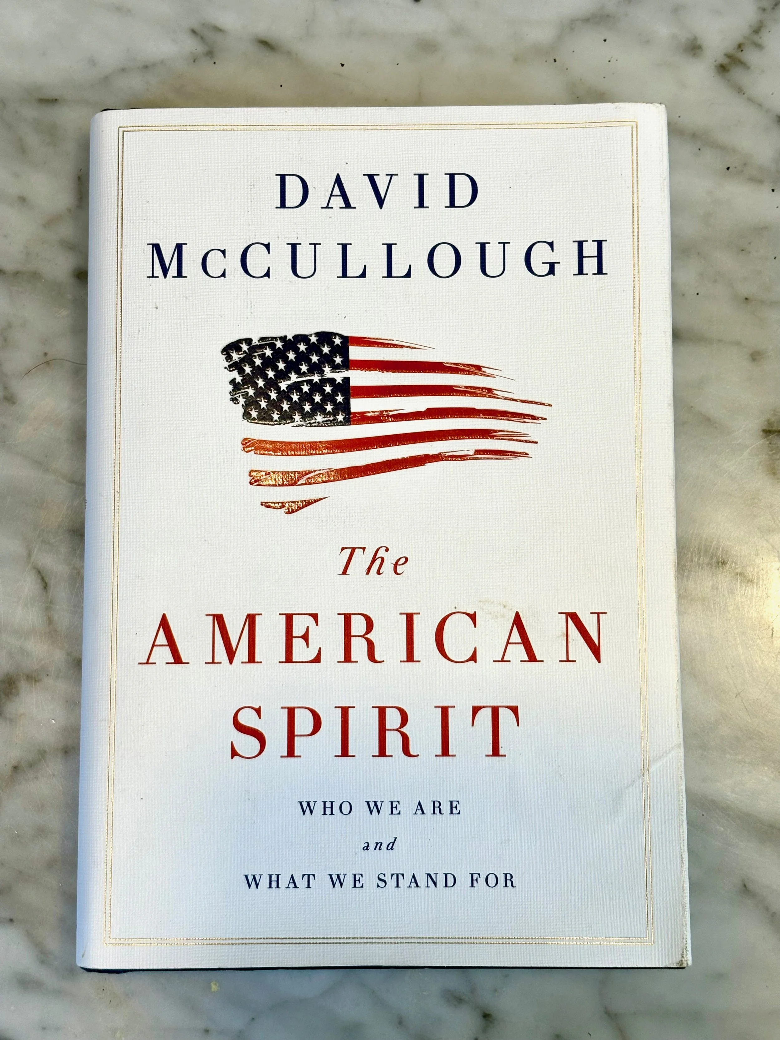 The American Spirit by David McCullough