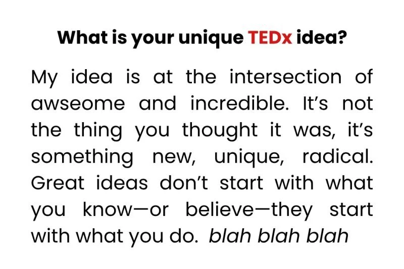 Don’t use AI to write your TEDx application!!