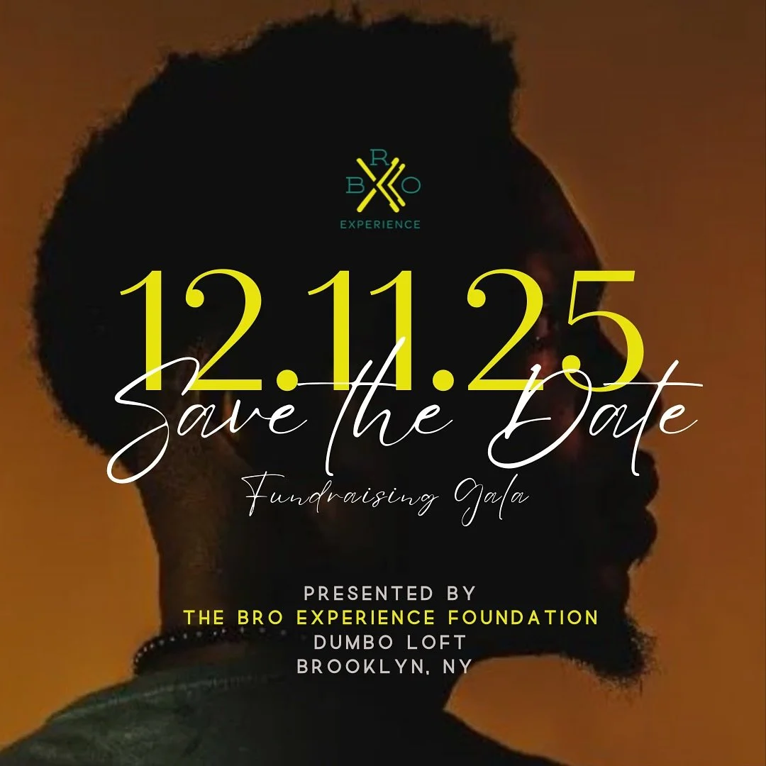 Save the date for The BRO Experience Foundation’s Fundraising Gala on December 11, 2025! Join us at Dumbo Loft in Brooklyn for an inspiring evening dedicated to empowerment and community support. Enjoy an elegant atmosphere while contributing t