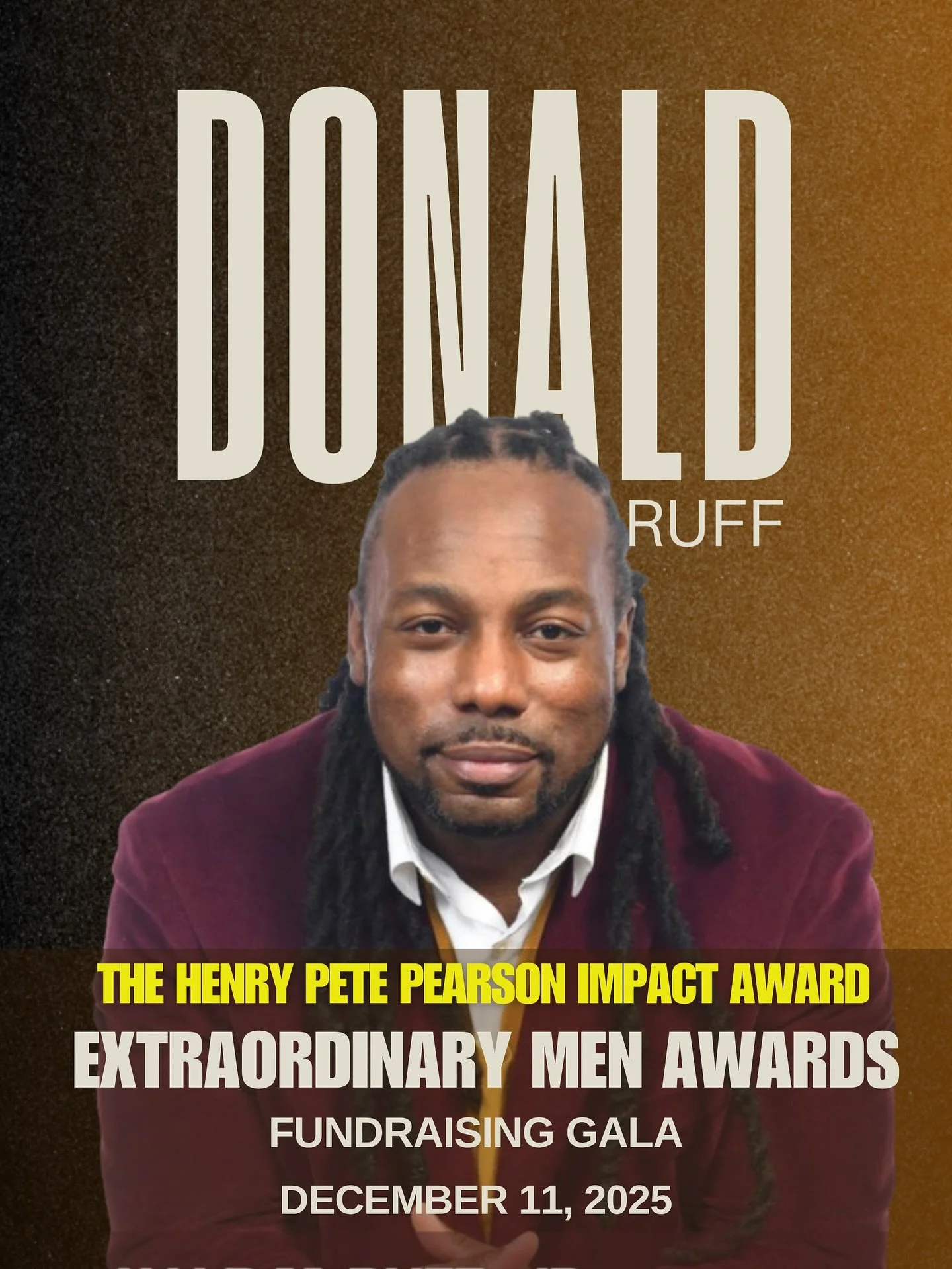 Celebrating Men Of Color

🌟 Join us in celebrating Donald Ruff! @eafpresident 🌟 He&rsquo;s receiving the Henry Pete Pearson Impact Award at the 2025 Extraordinary Men Awards! With over 15 years at The Eagle Academy Foundation, he&rsquo;s transforme