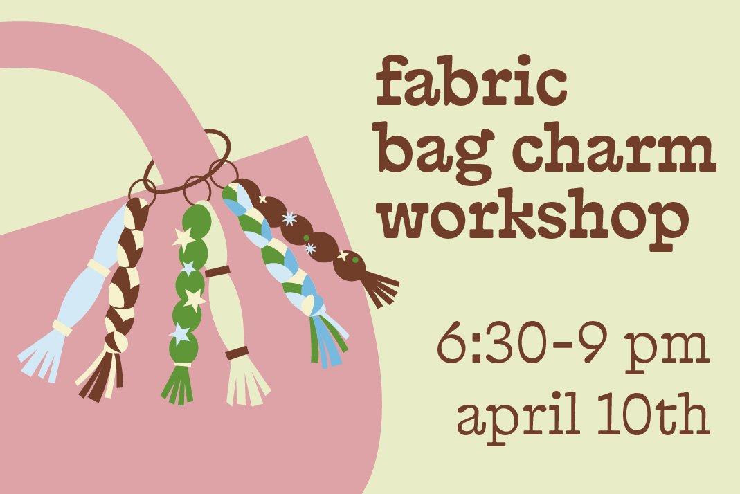 Fabric Bag Charm Workshop