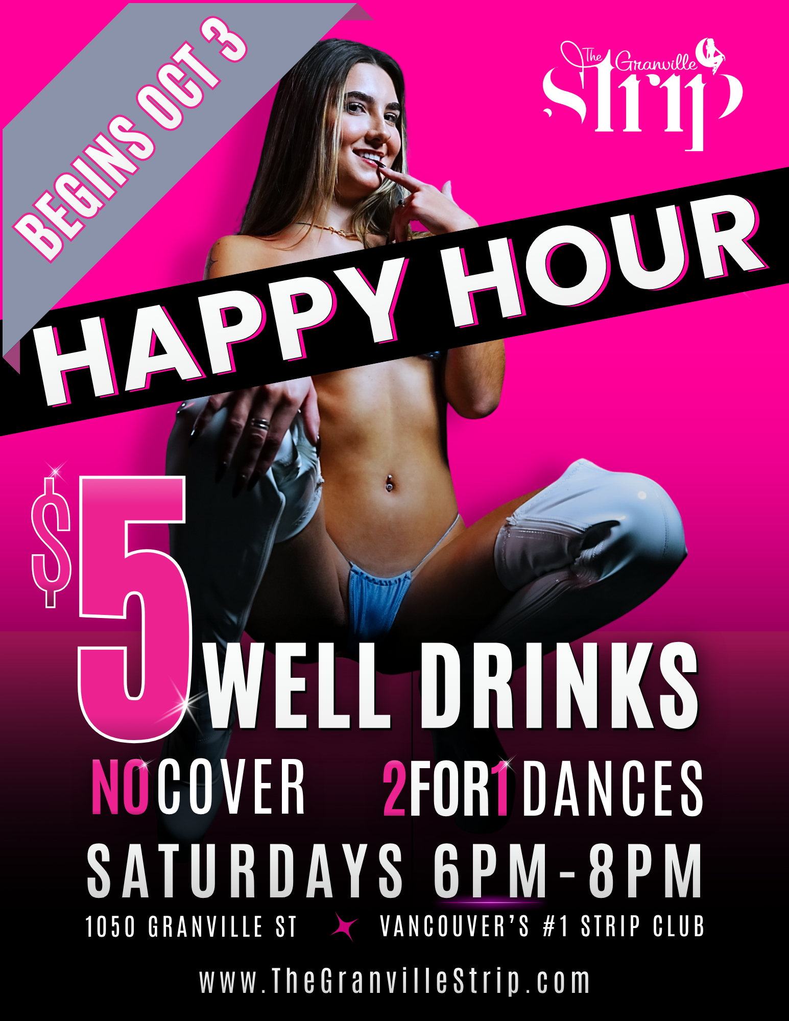 A stunning stripper from the Granville Strip Vancouver strip club poses is a poster to promote Happy Hour on Saturday nights from 6-8pm
