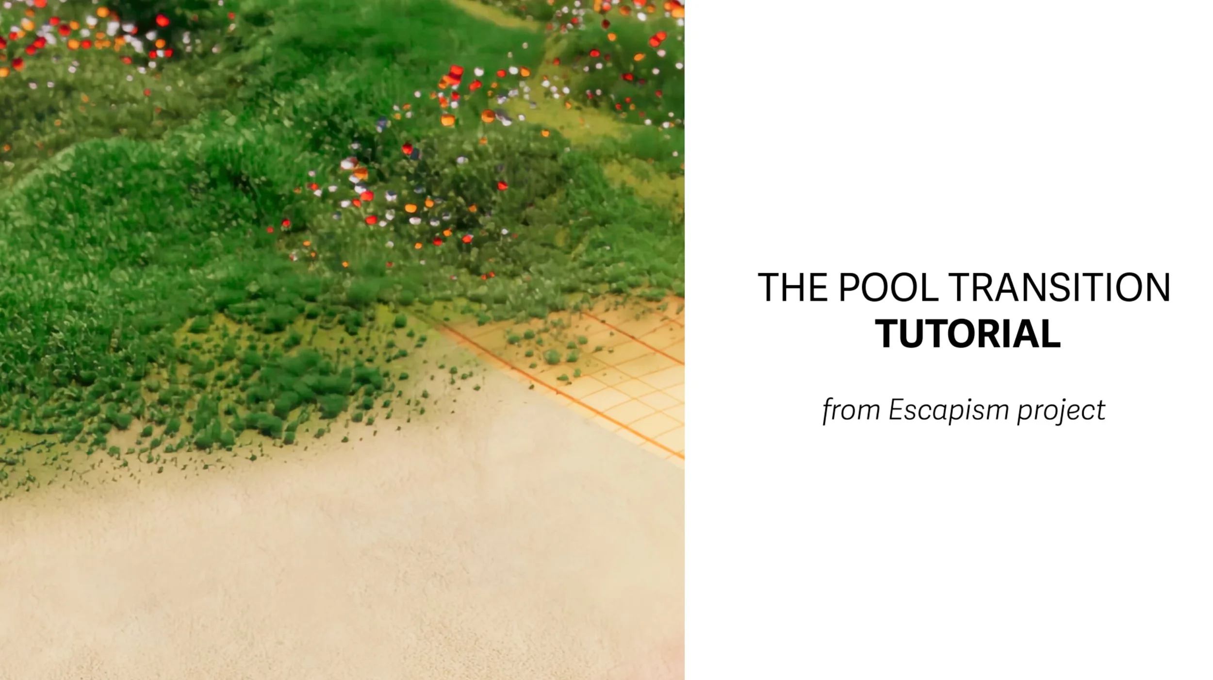 POOL TRANSITION TUTORIAL