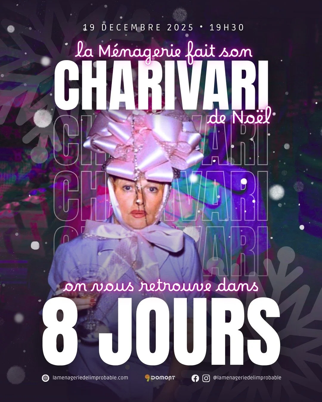 RAPPEL - Dans huit jours, La M&eacute;nagerie de l'Improbable vous invite &agrave; son Charivari de No&euml;l 🎄🌙

Nous sommes tr&egrave;s heureux de vous retrouver pour une deuxi&egrave;me &eacute;dition qui ouvrira les festivit&eacute;s et cong&ea