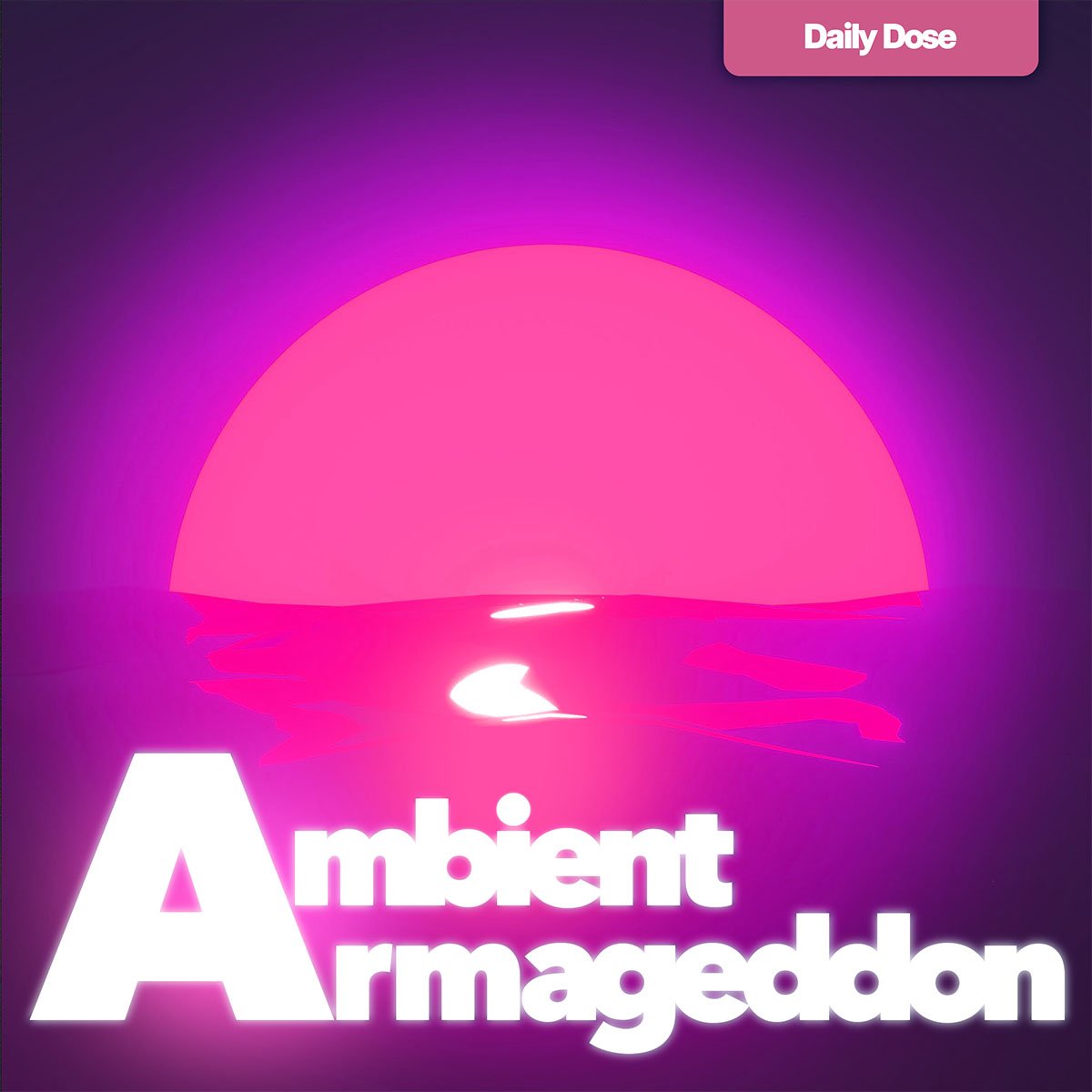 PlaylistCovers_AmbientArmageddon_small.jpg