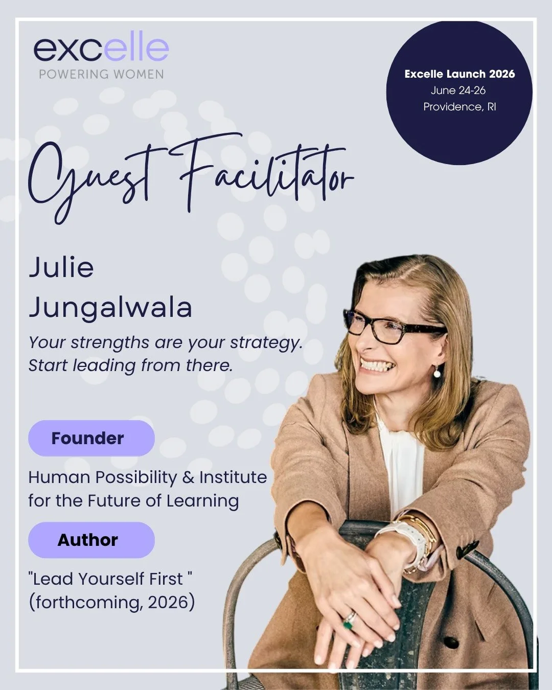 Our Excelle community never stops inspiring us and in one month we get to be in the same room again at Launch! 

This year, the heart of our programming is about uncovering the strengths each of our members carries and learning to lead intentionally 