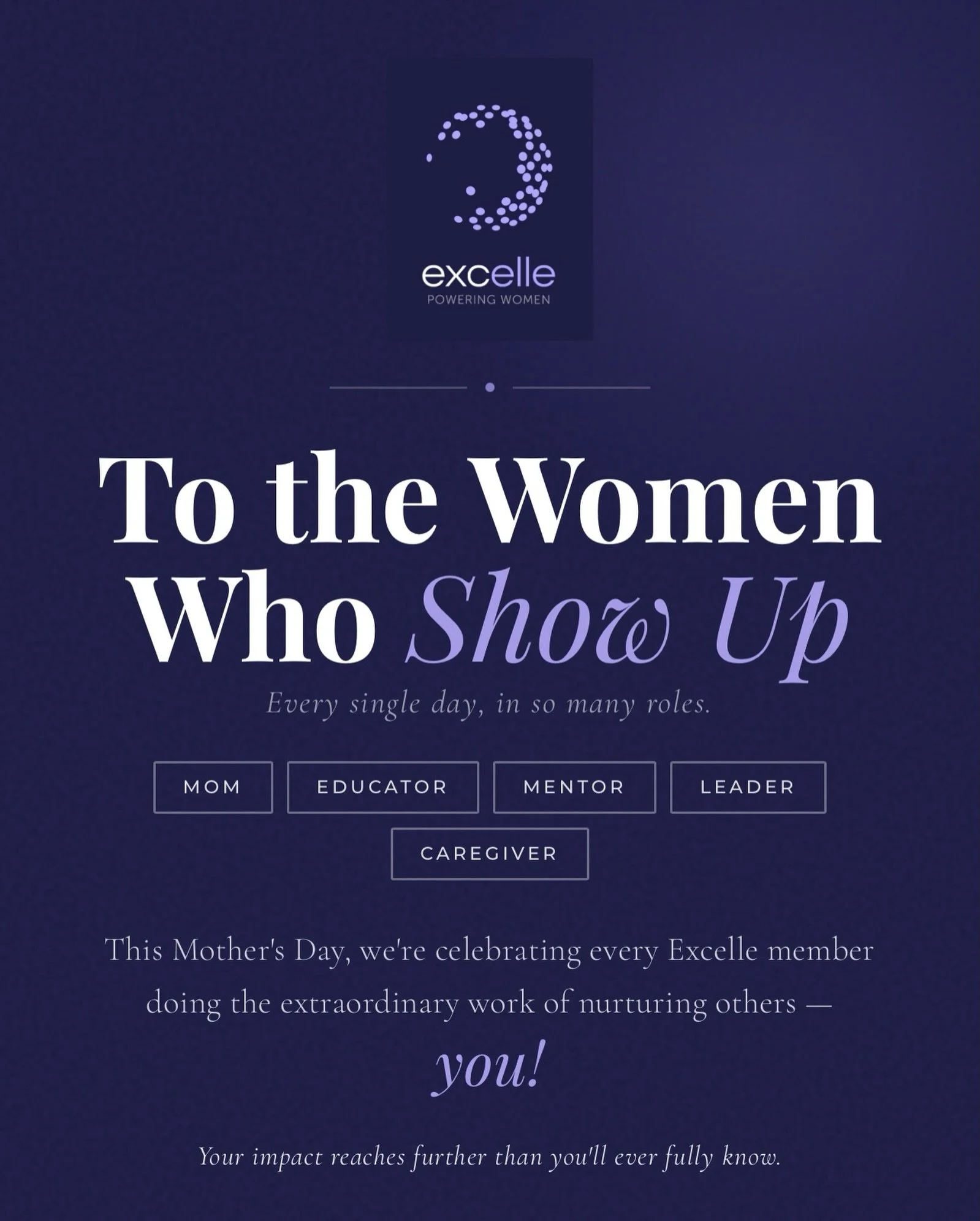 Excelle members and women in education - this one&rsquo;s for you!

You wear more hats than most people can count. Mom. Caregiver. Educator. Mentor. Leader.

At Excelle, we see you &mdash; the women who are shaping young minds. The ones showing what 