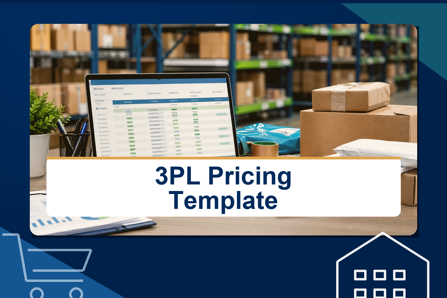 3PL Pricing Template: How to Estimate Fulfillment Cost per Order