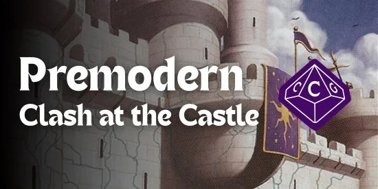 [MTG] Premodern Clash at the Castle