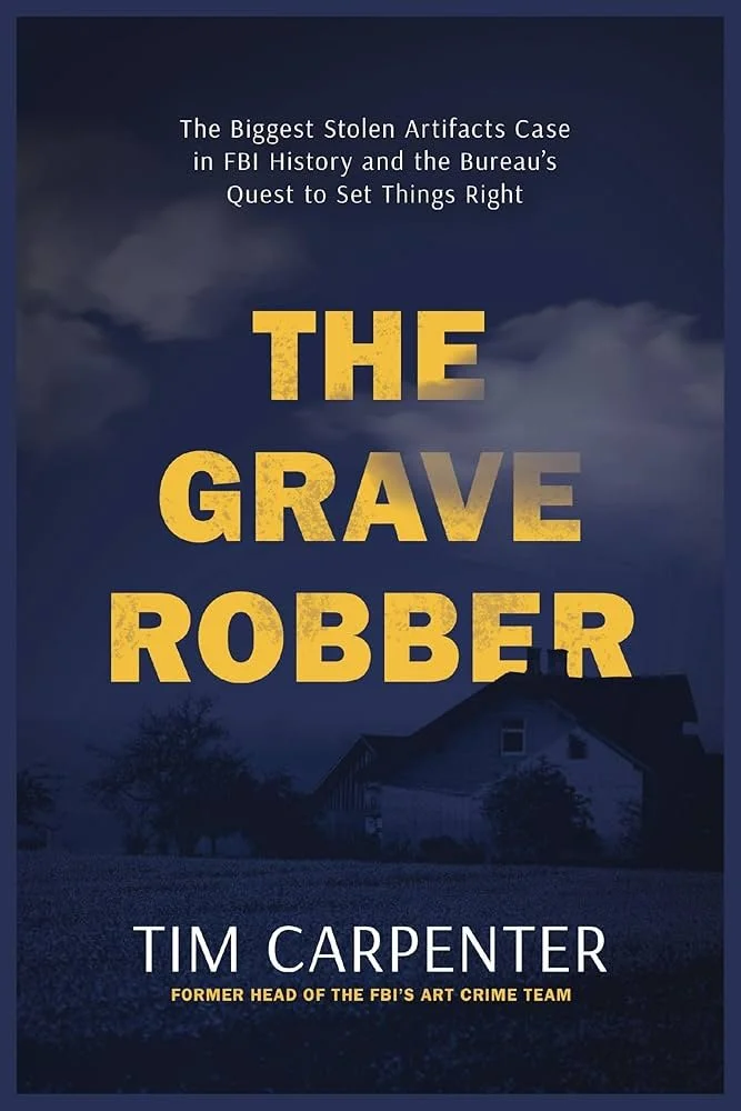 The Grave Robber by Tim Carpenter