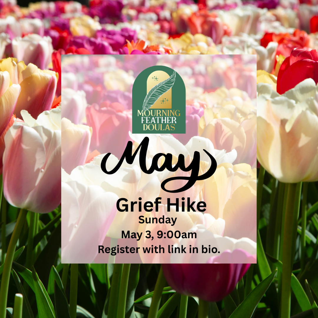 May Grief Hike 