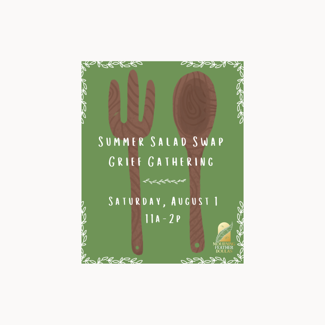 Summer Salad Swap Grief  Gathering 