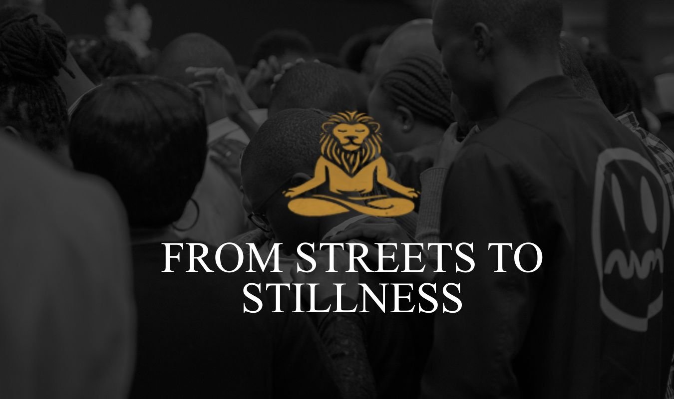 FROM THE STREETS TO STILLNESS
