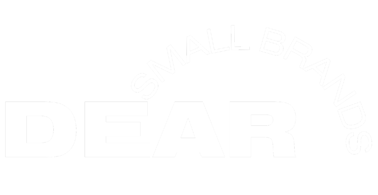 Dear Small Brands
