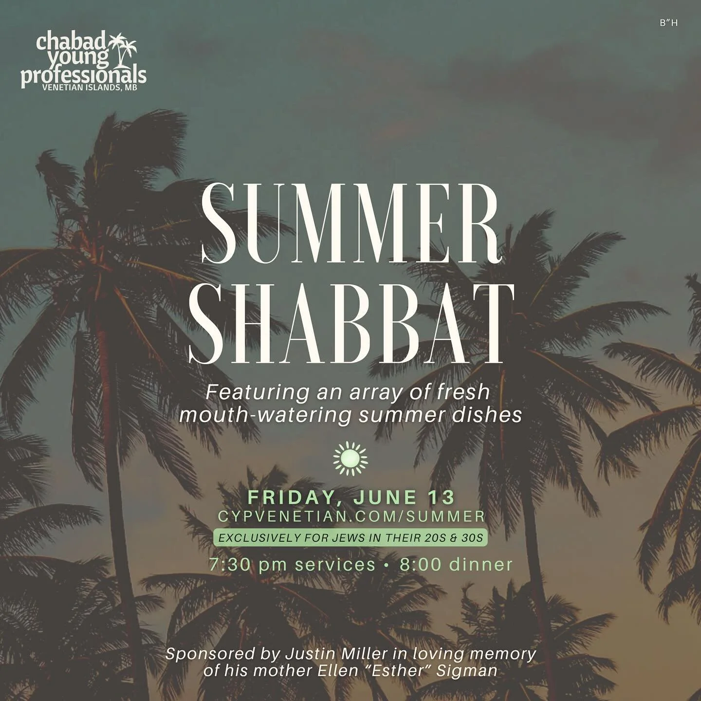 Let&rsquo;s gather with fellow young professionals for a different type of dinner party: the Shabbat kind. 

Let&rsquo;s unplug from the noise and disconnect from it all as we celebrate Shabbat with lots of mouthwatering homemade summer foods &amp; f