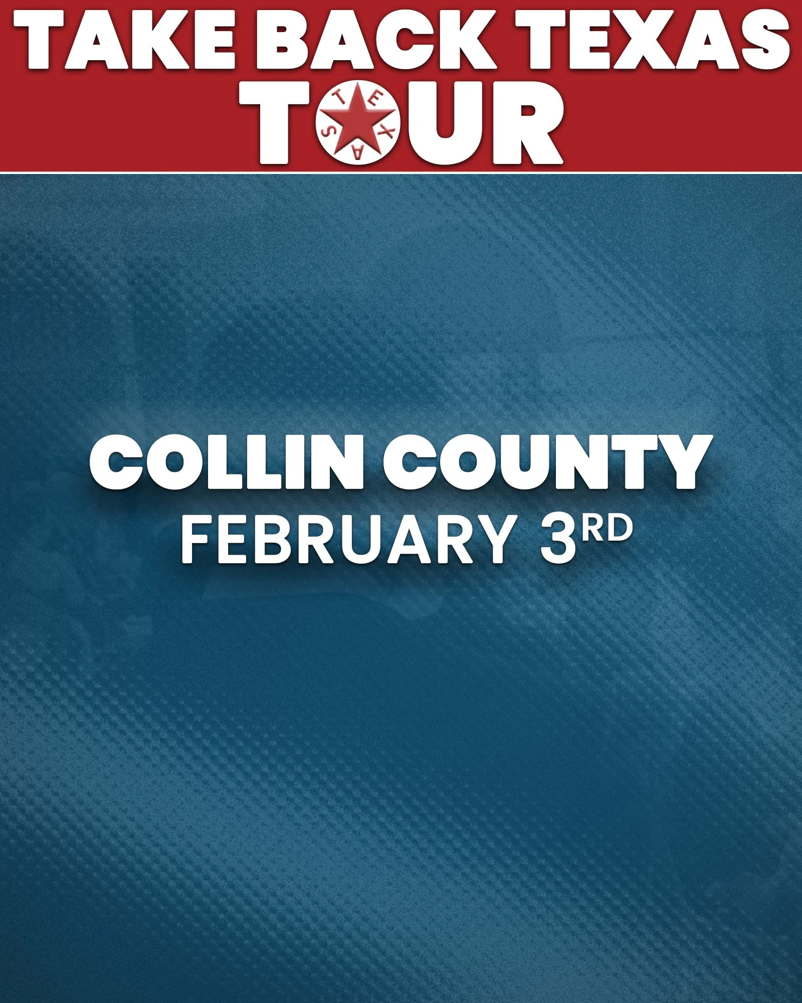 Take Back Texas Tour - Collin County
