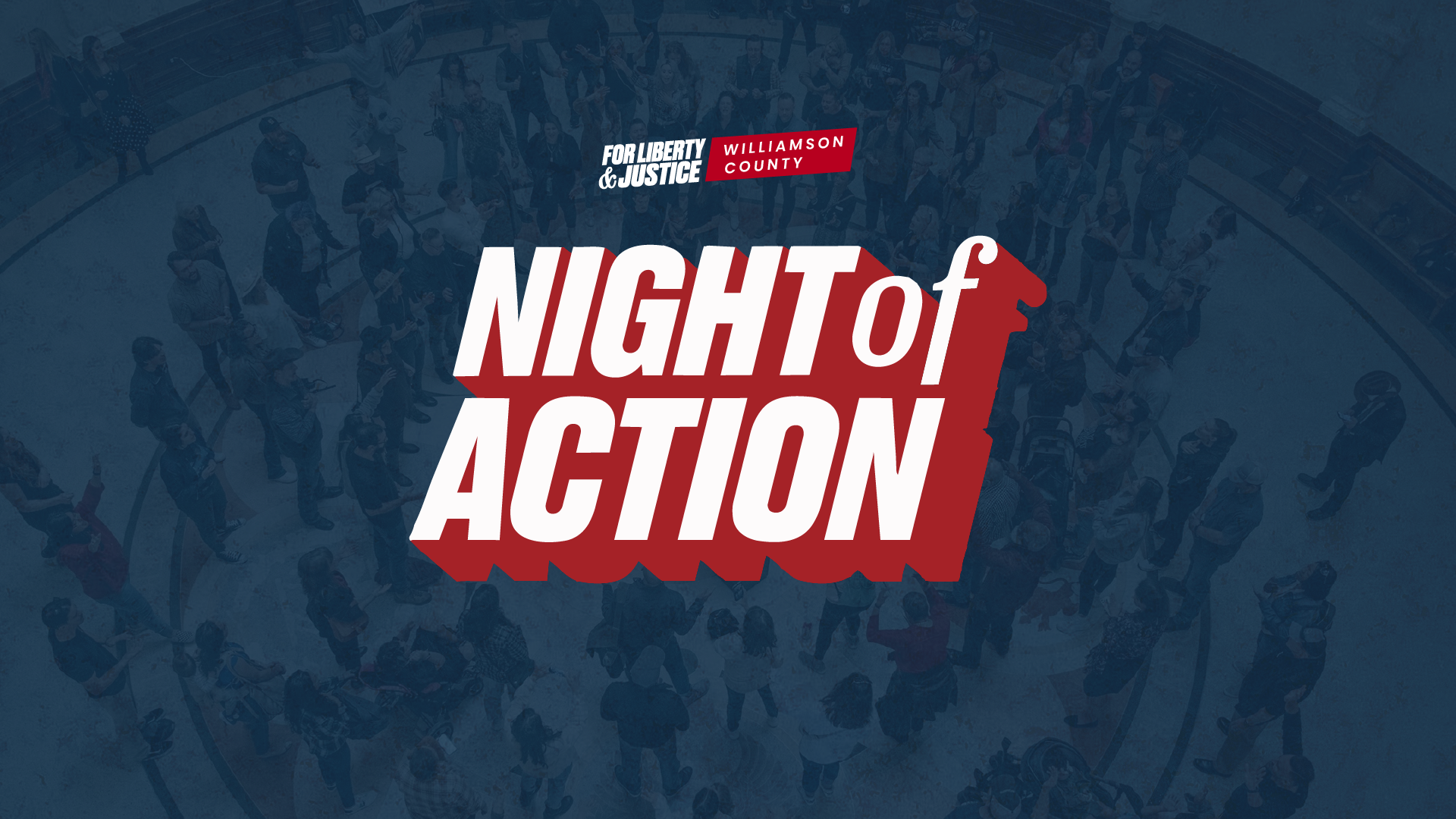 Williamson County, TX - Night of Action