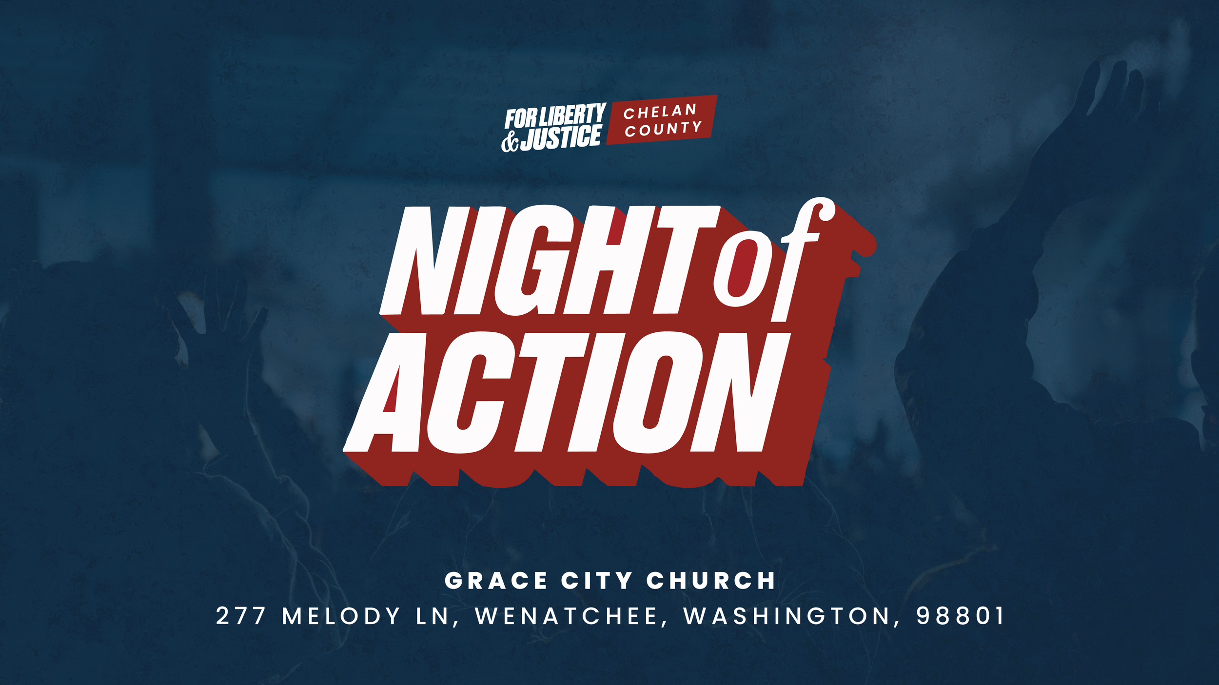 Chelan County, WA - Night of Action