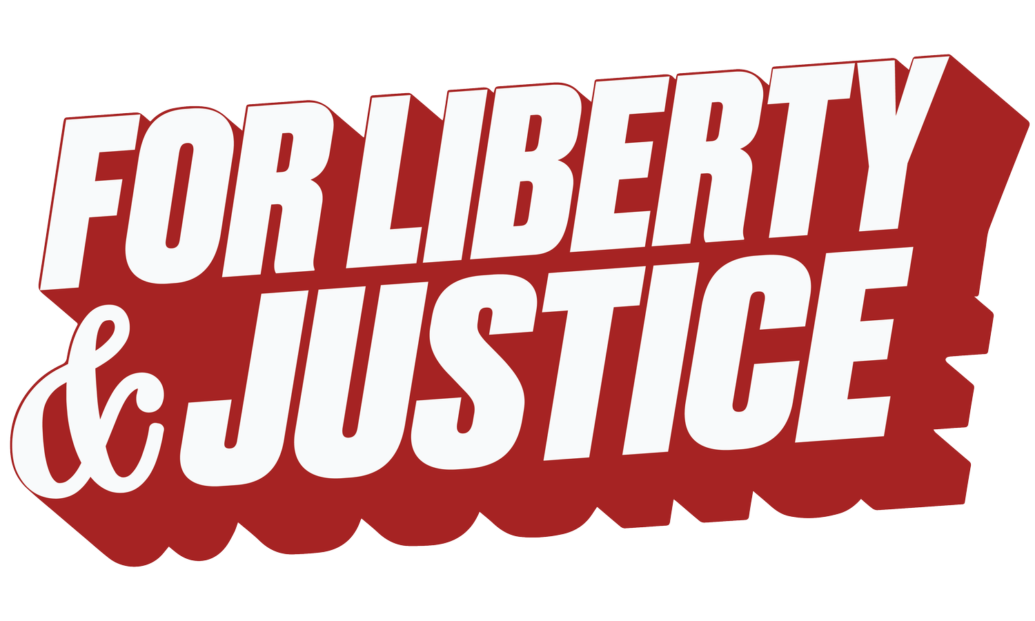 For Liberty &amp; Justice
