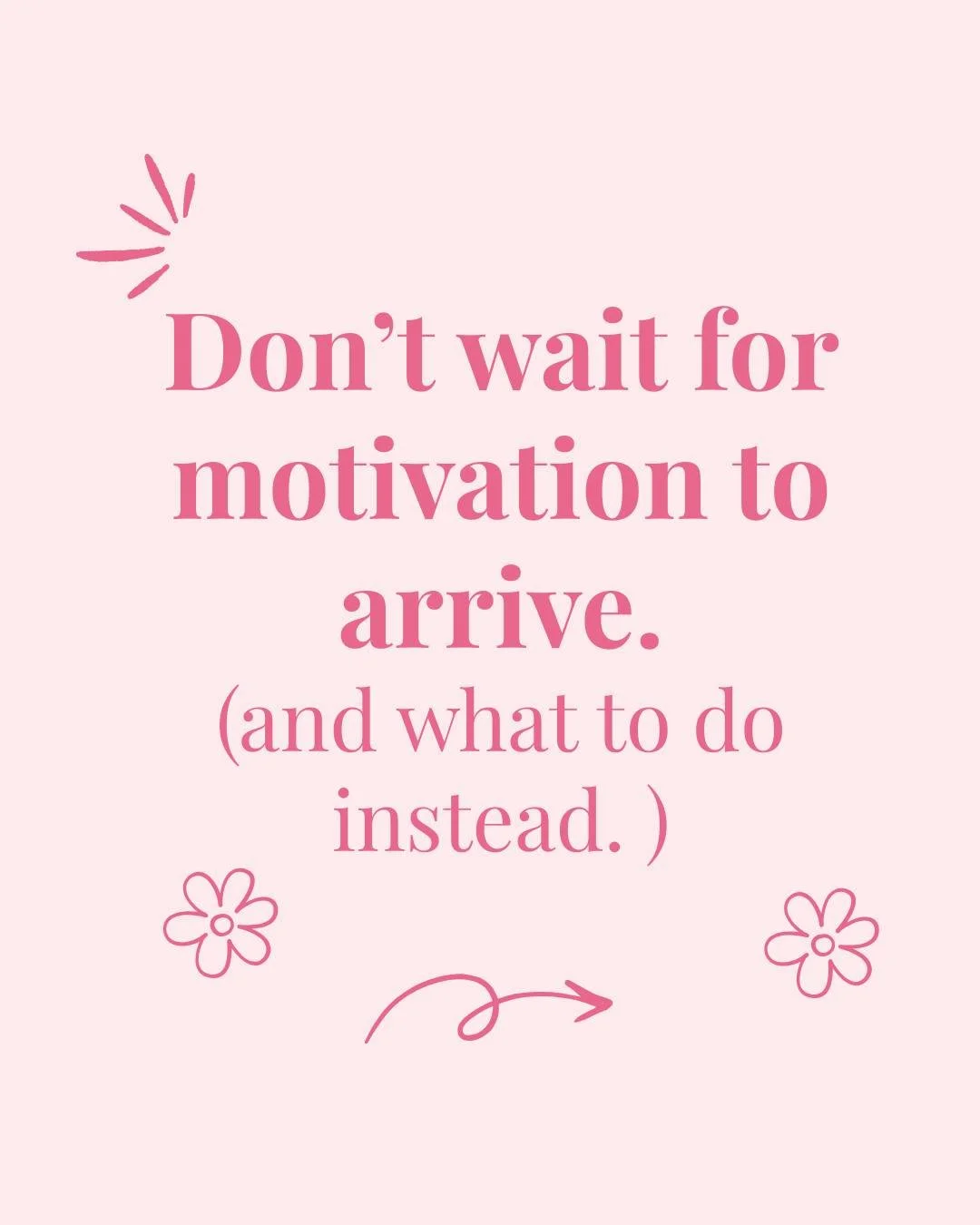 Motivation gets far more credit than it deserves.

Most of us aren&rsquo;t stuck because we can&rsquo;t do the thing. We&rsquo;re stuck because we&rsquo;re waiting to feel ready, energised or inspired first.

The truth is, motivation is fickle. It co