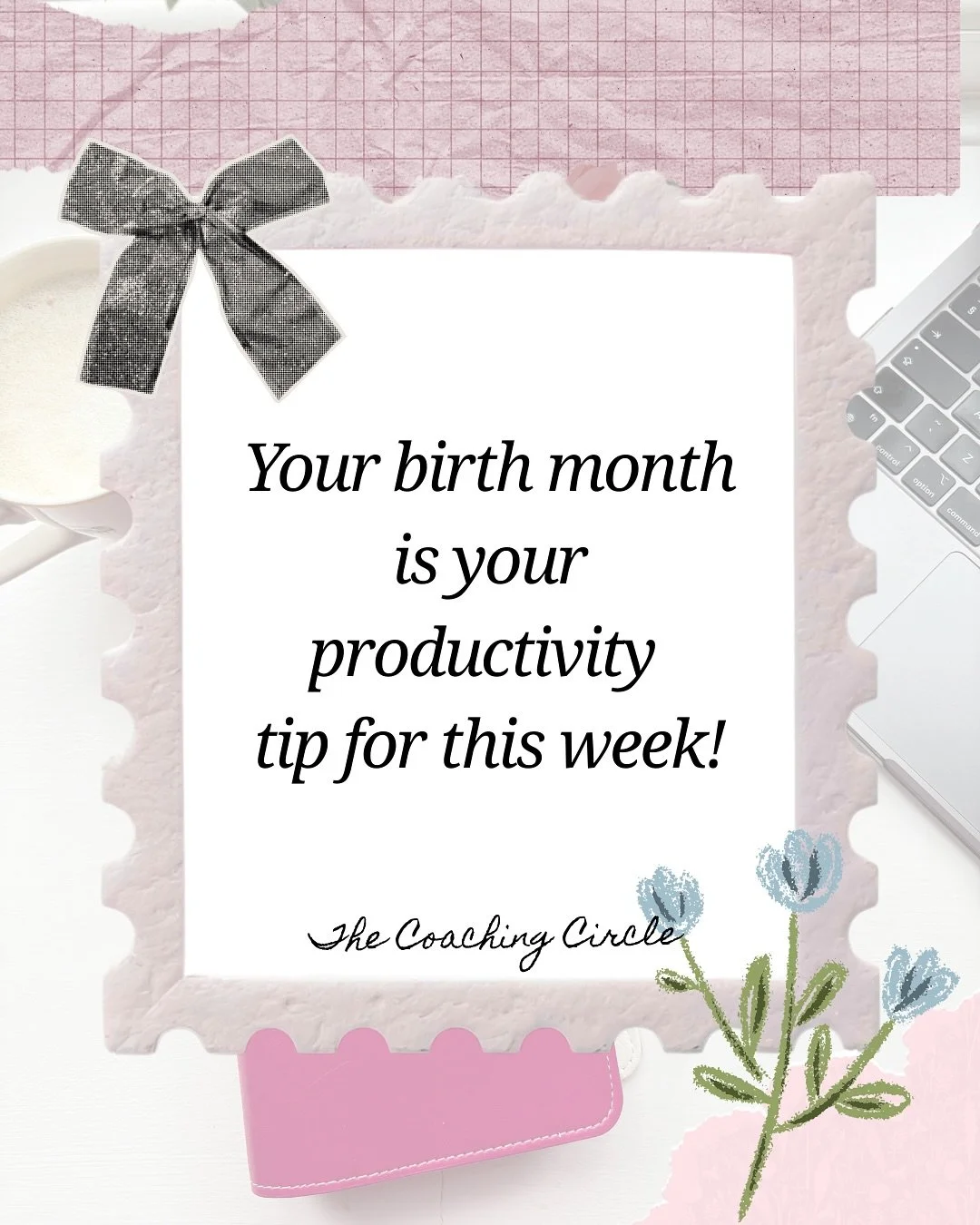 A fun way to start your week off productively tomorrow. 

Especially good for those whose brains are juggling 47 tabs.

What month are you? 👀