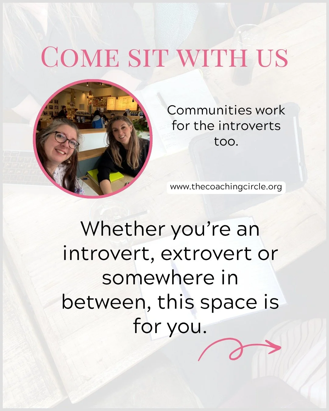 Can I be honest? As an introvert I thought I'd always just do 1-1 work. The thought of a group or community was a bit intimidating.

However, after 4 years of running The Coaching Circle I can say that as much as I love and value my 1-1s, my communit