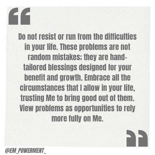 &ldquo;Do not resist or run from the difficulties in your life. These problems are not random mistakes; they are hand-tailored blessings designed for your benefit and growth.&rdquo; 🌱✨
Every challenge is a chance to grow stronger, trust deeper, and 