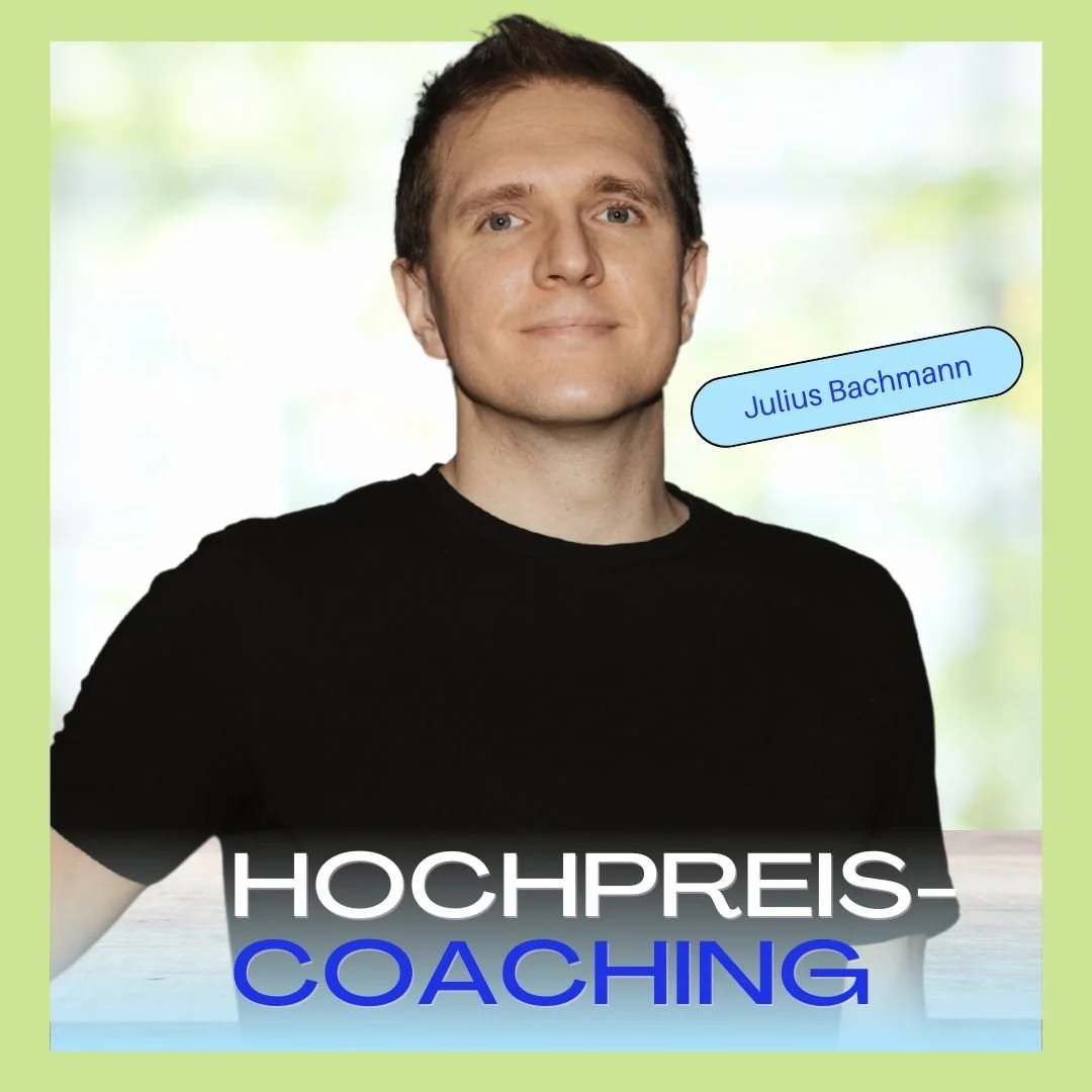 Julius Bachmann: Hochpreiscoaching als Geschäftsmodell