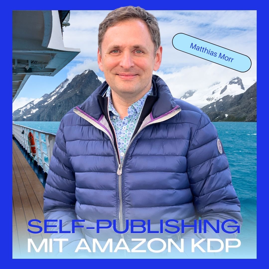 Case Study: Als Kreuzfahrt-fluencer zum Amazon-Bestseller im Self-Publishing (mit Matthias Morr)