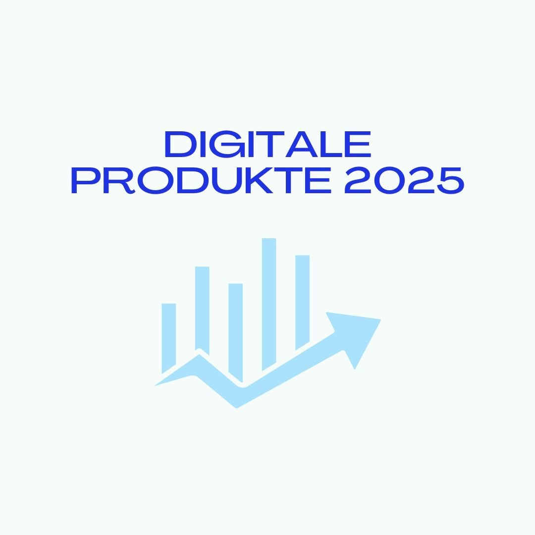 Welche digitalen Produkte funktionieren 2025 noch?