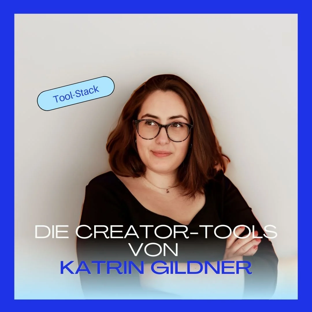 Tool-Stack: Katrin Gildner alias Kato - diese Lieblingstools hat die Microcontent-Strategin für ihr Creator Business!