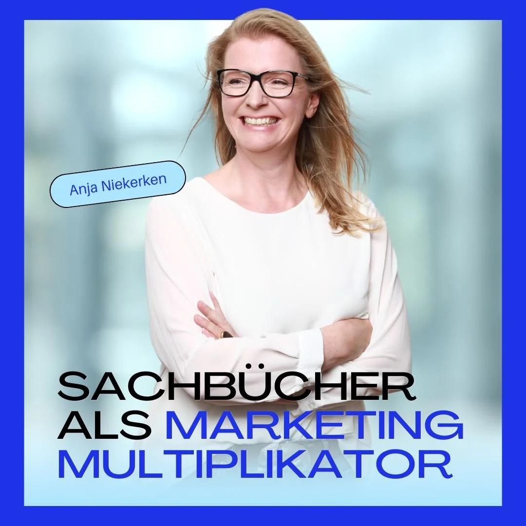 How to: Regelmäßigen Content durchhalten und Sachbücher als Marketing nutzen (mit Anja Niekerken)