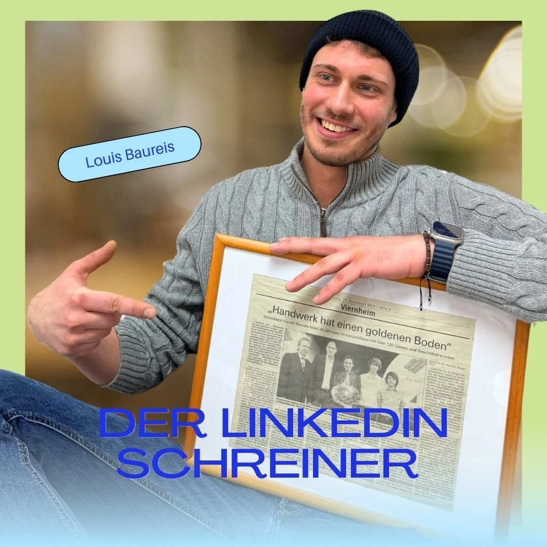 Louis Baureis: Sein sagenhafter Sichtbarkeits-Aufstieg als "der LinkedIn Schreiner" 👷🏻‍♂️