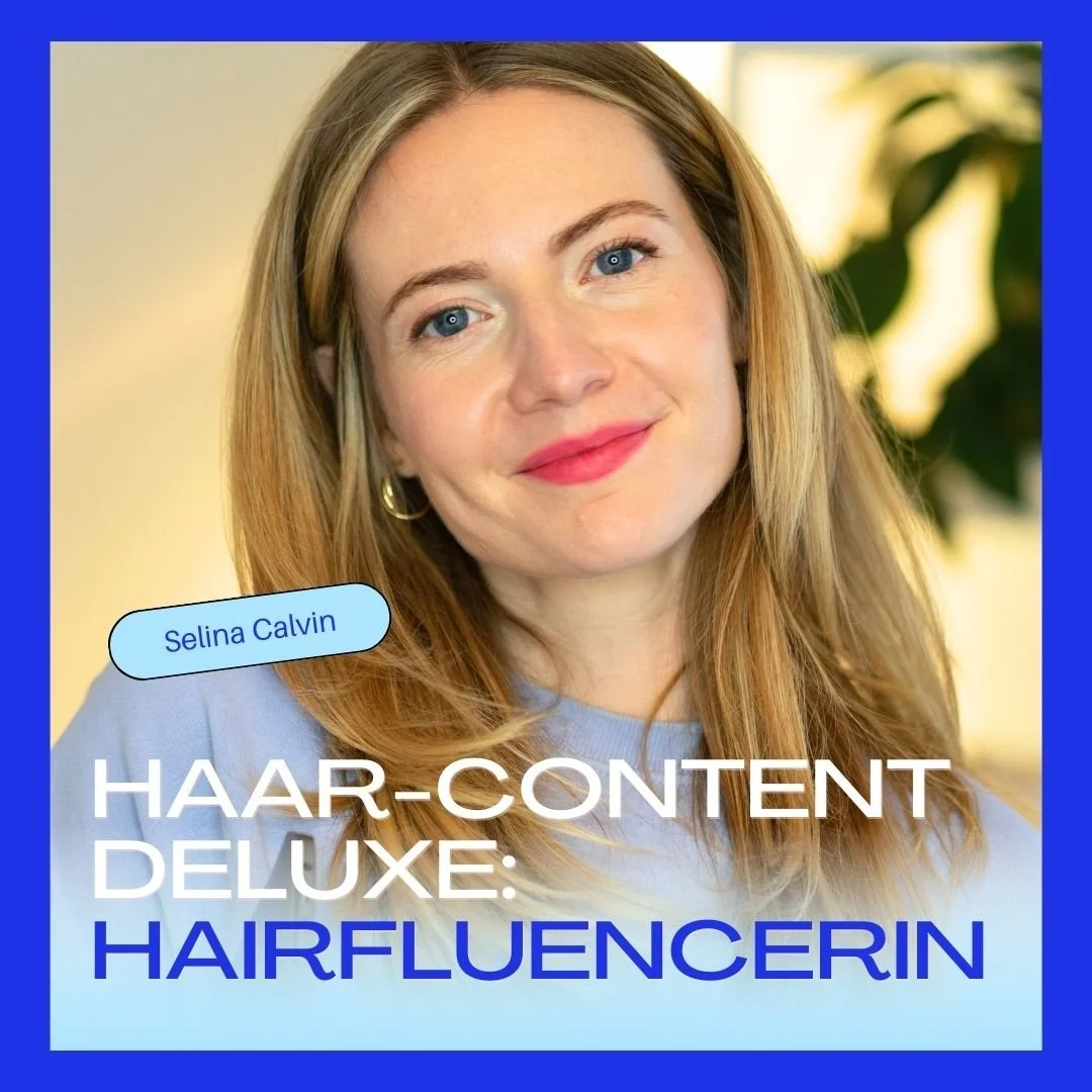 Haar-Content deluxe: Von 800 zu 124.000 Followern bei Instagram - in 5 Monaten! (Mit Selina Calvin)