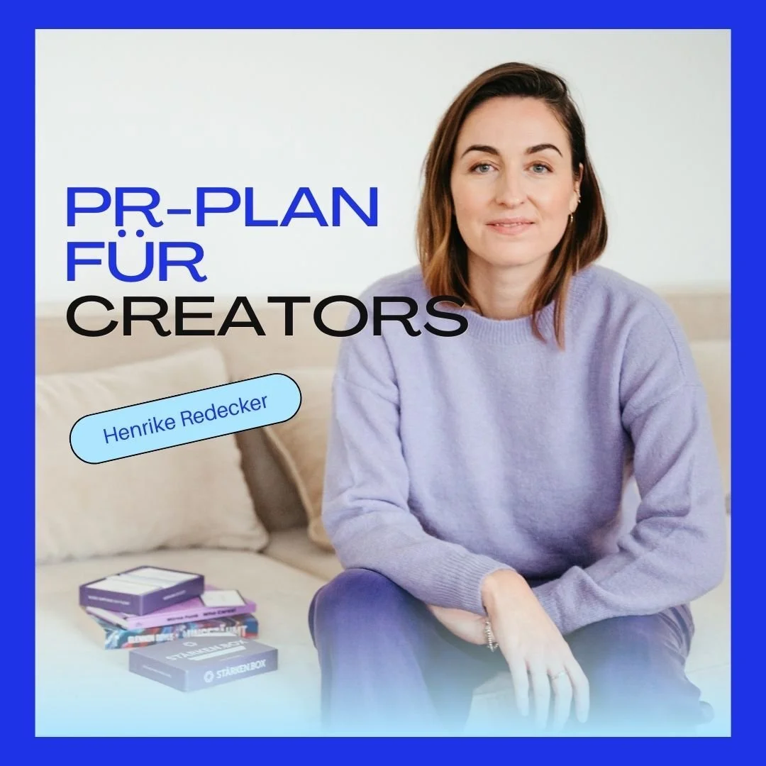 PR-Plan to go: An Presse kommen als Solopreneur &amp; Creator (mit Henrike Redecker)
