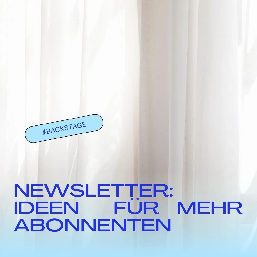Hinter den Kulissen: Ideen für mehr Newsletter-Abonnenten + Wachstums-News 📫