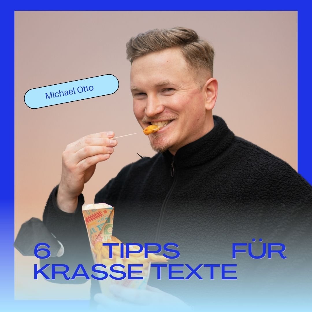 Texte, aber in KRASSER - für deine Website, deine Emails und deinen ganzen Laden (mit Michael Otto) 🍟