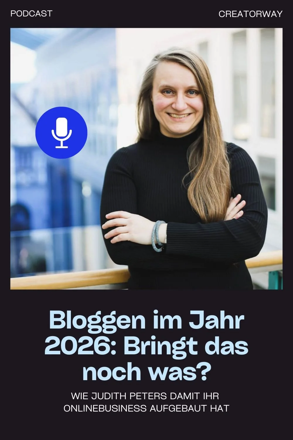 Bloggen im Jahr 2026: Was bringt's? Die große Diskussion mit Judith Peters