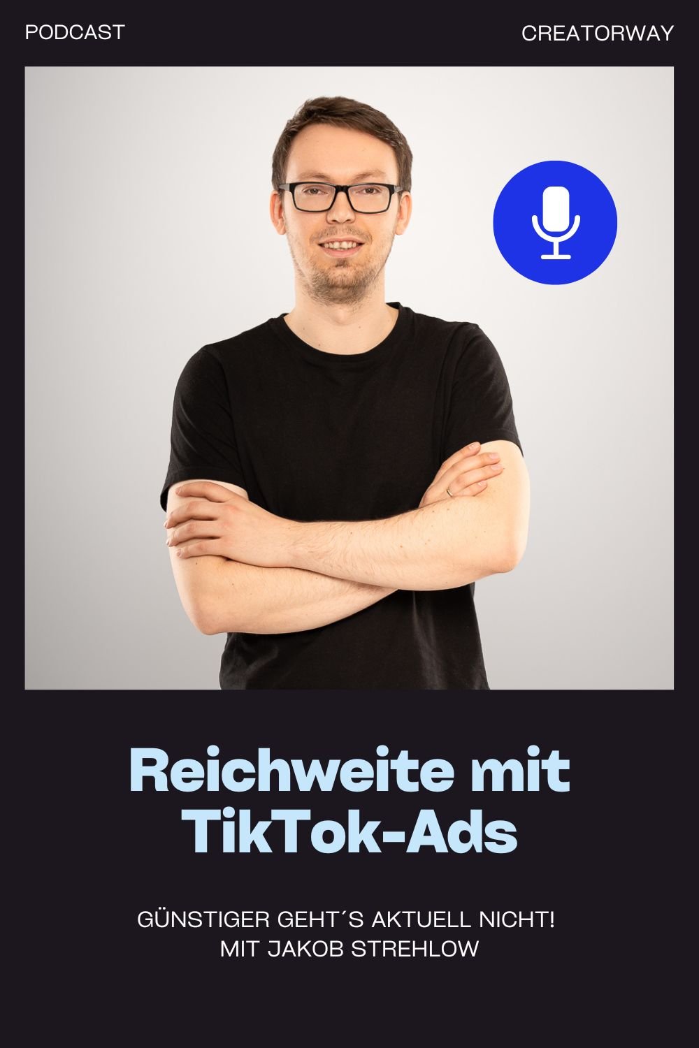 TikTok Ads: Wie du 2025 immer noch absurd günstig Reichweite bekommst (mit Jakob Strehlow)