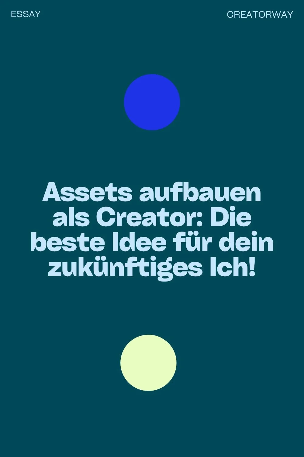 Wie (und warum) ich über Assets in meinem Business nachdenke