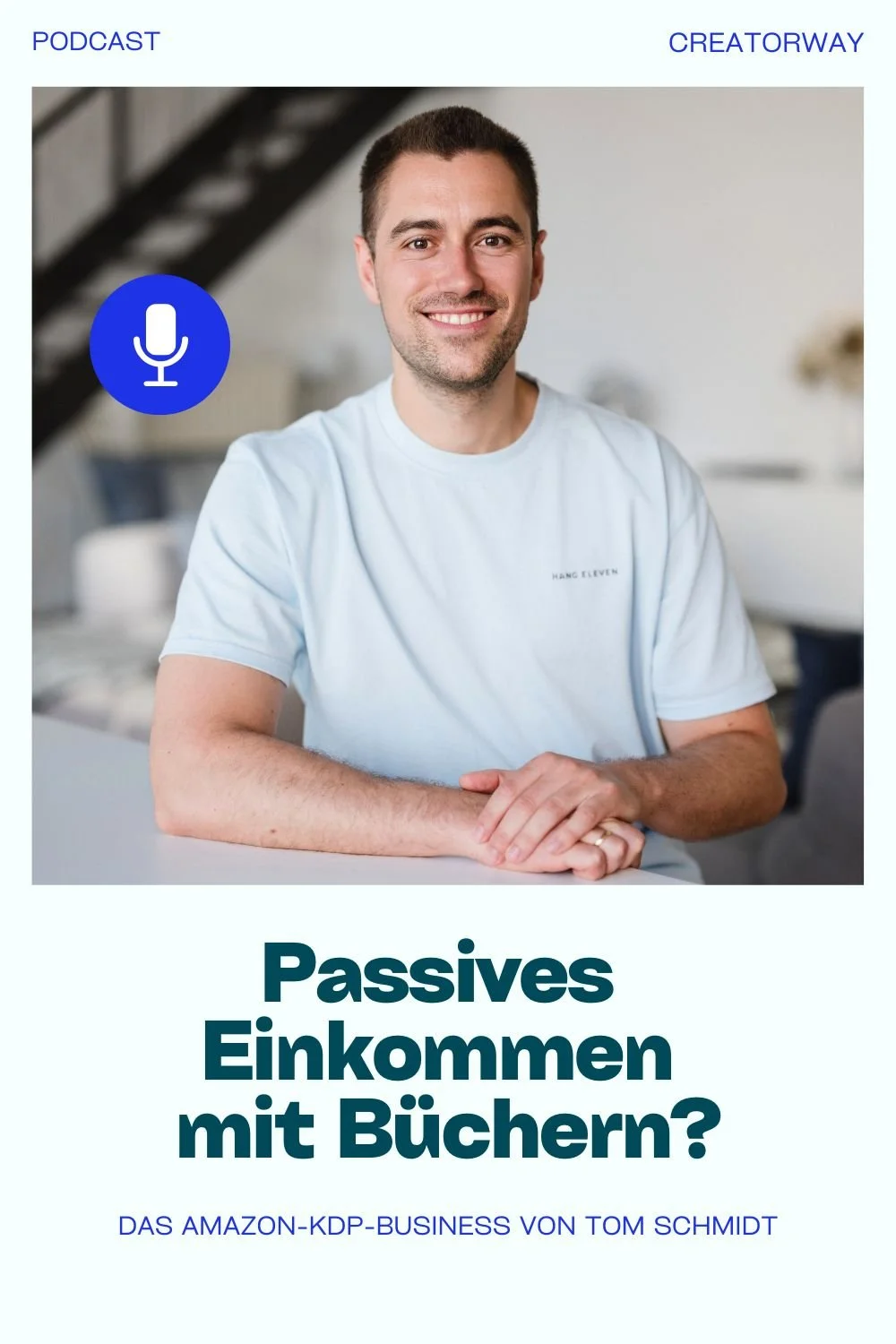 Tom Schmidt im Creatorway Podcast