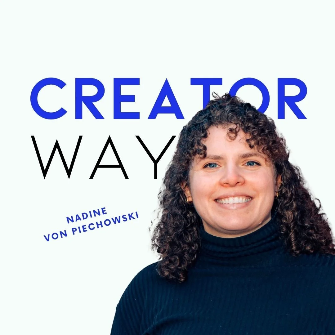 Nadine von Piechowski im Creatorway Podcast!