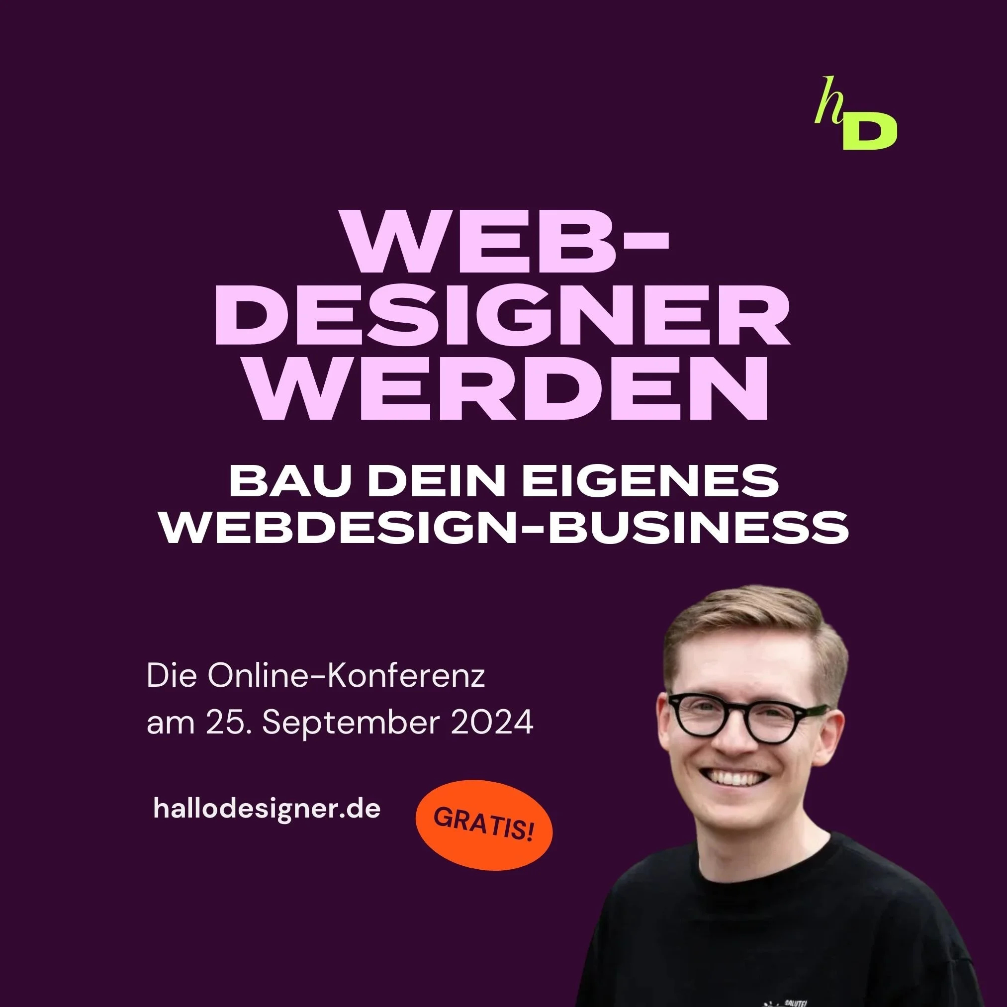 Webdesigner werden - Bau dein eigenes Webdesign-Business - die Online-Konferenz am 25. September 2024