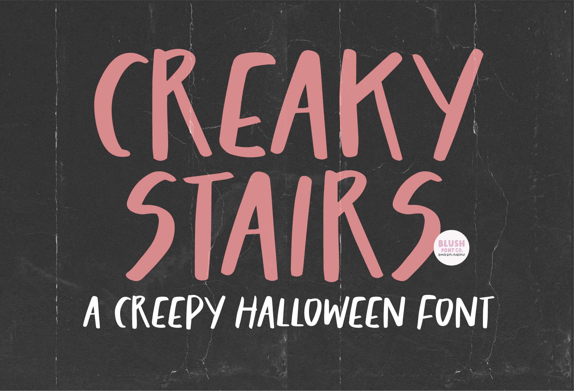 CREAKY STAIRS Scary Halloween Font