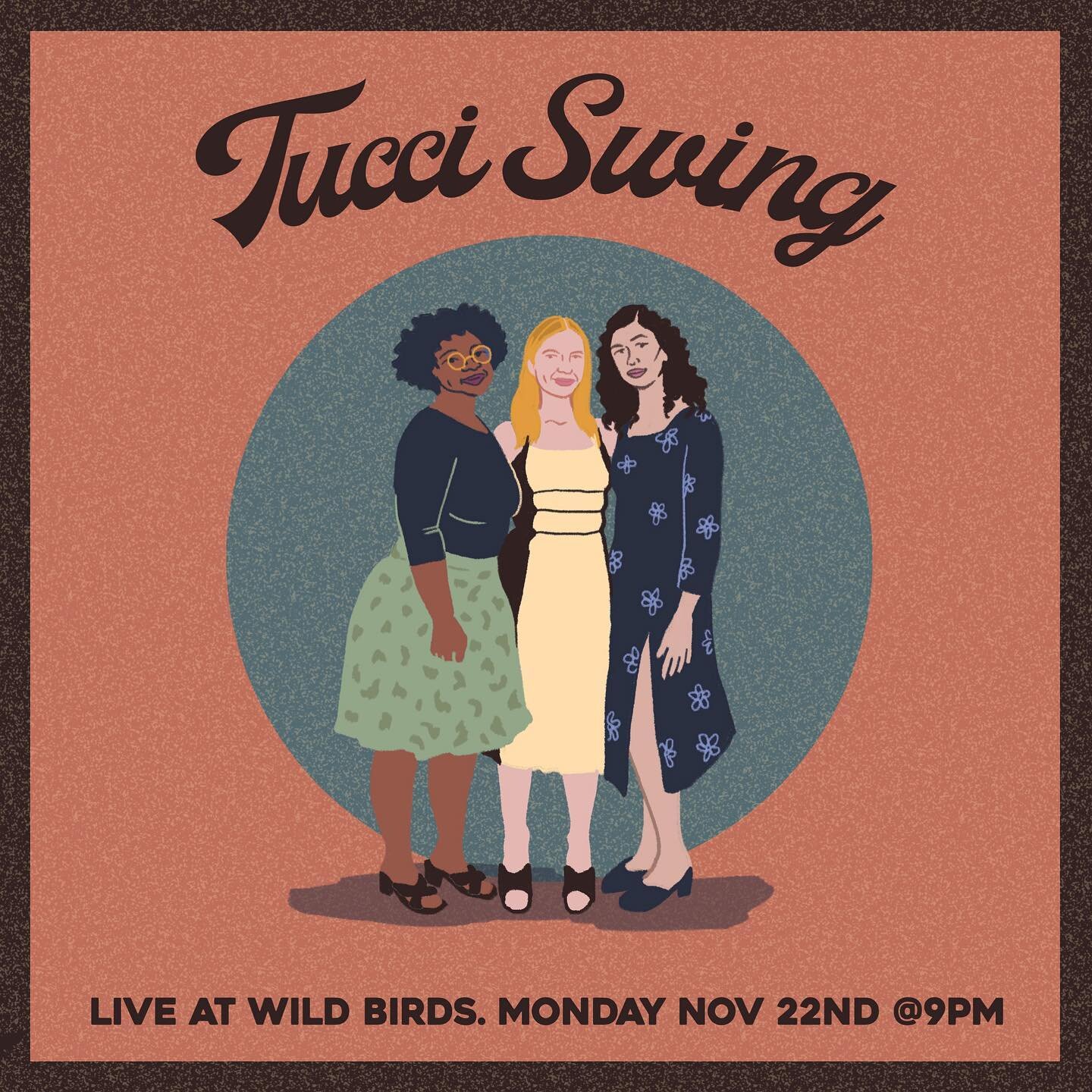 7-9pm: @melvissanta is a bright shinning star and bringing her quartet to wild birds, it&rsquo;s not to be missed 
9-11pm: @tucciswing are just one of the most amazing bands we have. The worlds greatest three part harmonies (poster art by the insanel