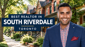Best Realtor in South Riverdale Toronto
