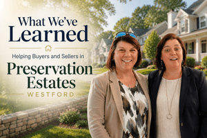  What We've Learned Helping Buyers and Sellers in Preservation Estates Westford