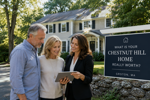 What Is Your Chestnut Hill Home Really Worth in Groton