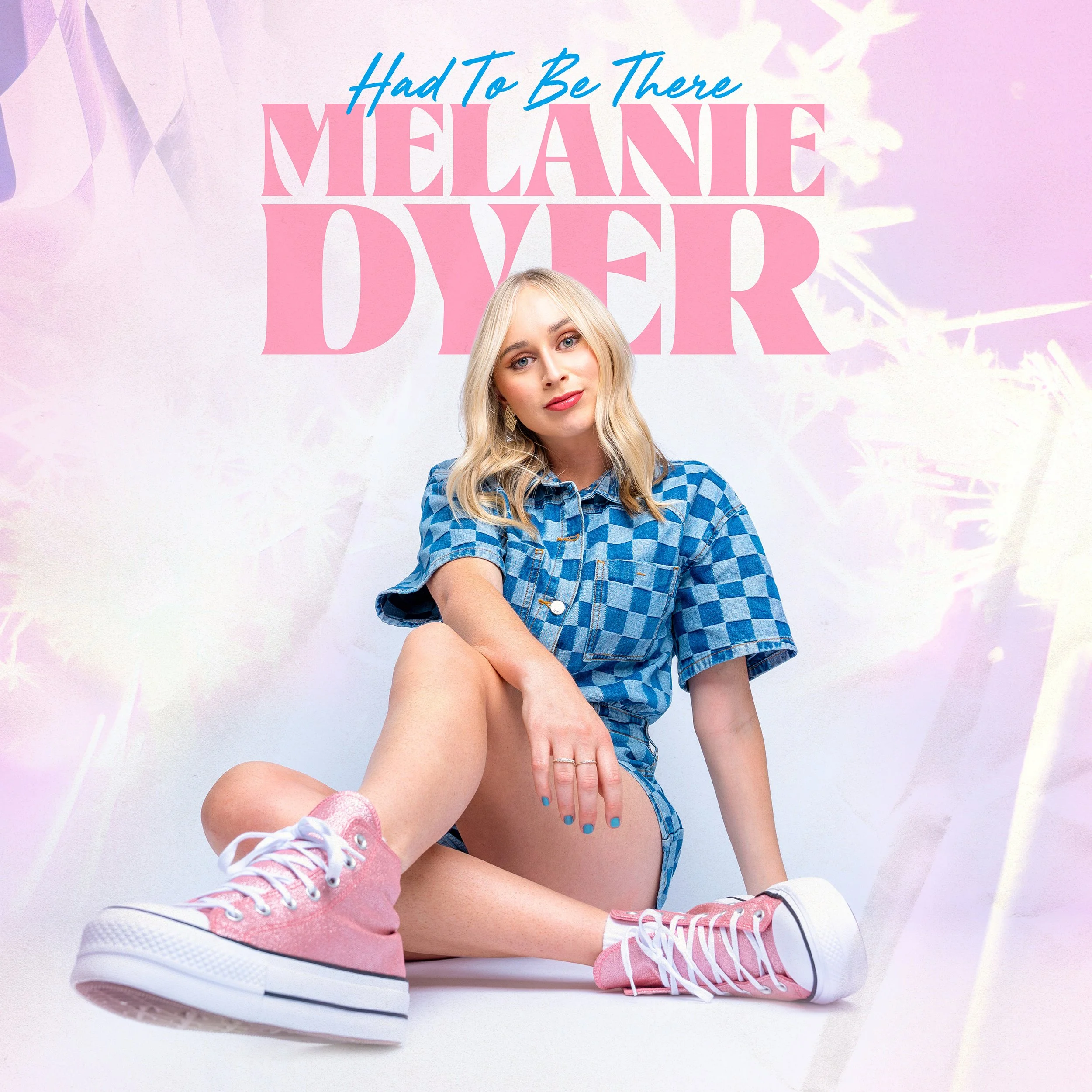 MELANIEDYER24_HADTOBETHERE_3000x3000.jpg