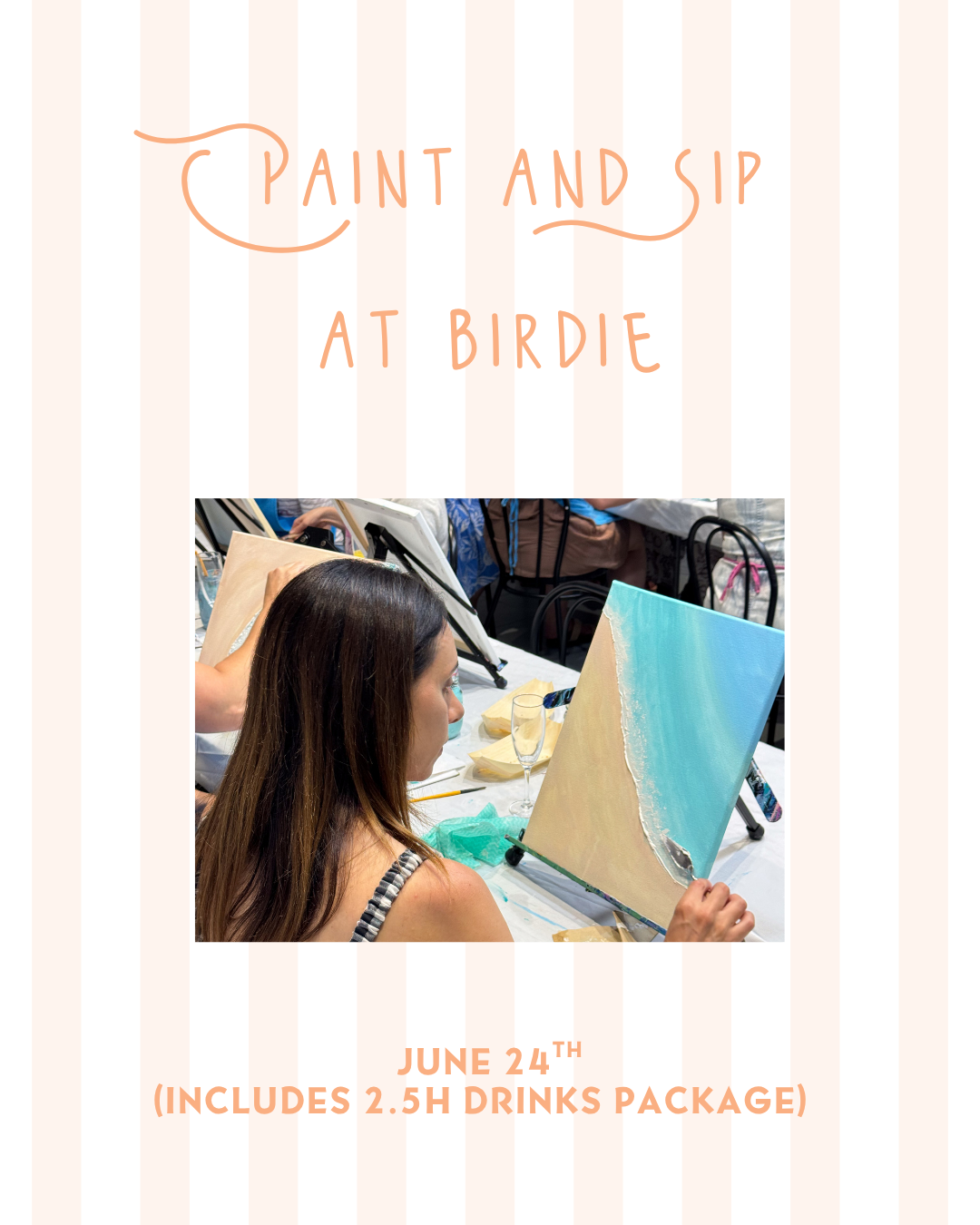 Paint &amp; Sip at Birdie Restaurant - JULY